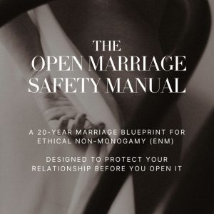 The Open Marriage Safety Manual